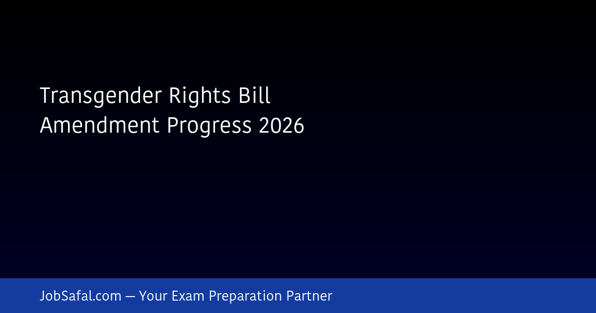 Transgender Rights Bill Amendment Progress 2026