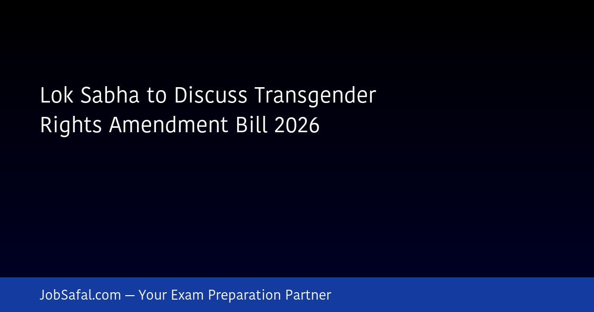 Lok Sabha to Discuss Transgender Rights Amendment Bill 2026