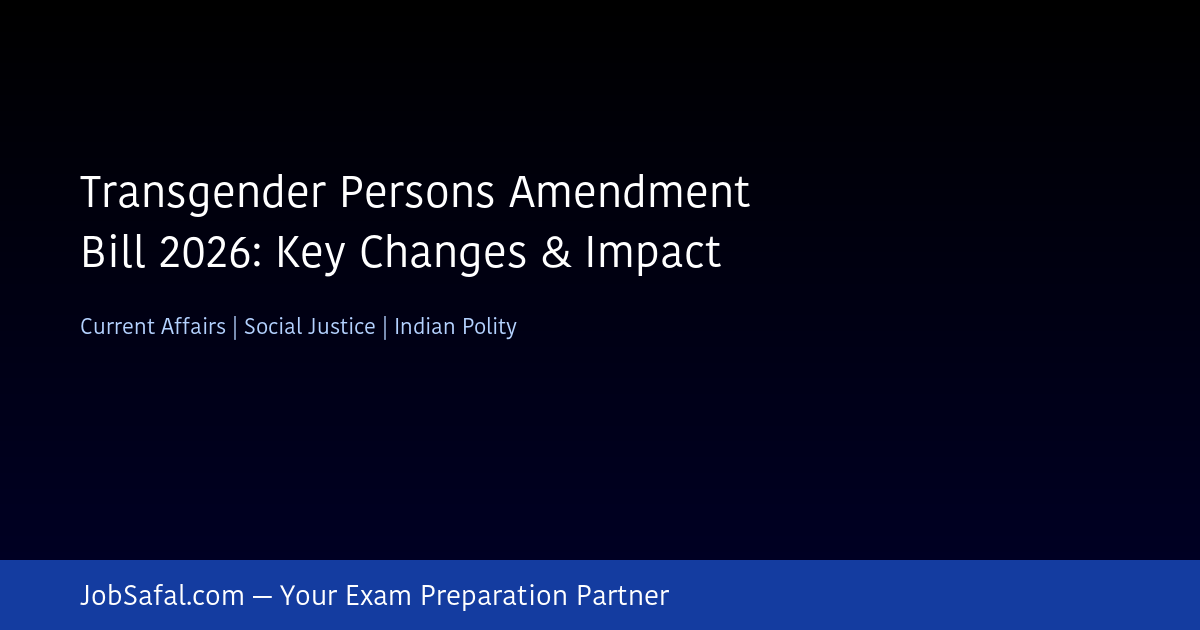 Transgender Persons Amendment Bill 2026: Key Changes & Impact
