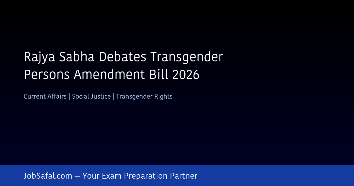 Rajya Sabha Debates Transgender Persons Amendment Bill 2026