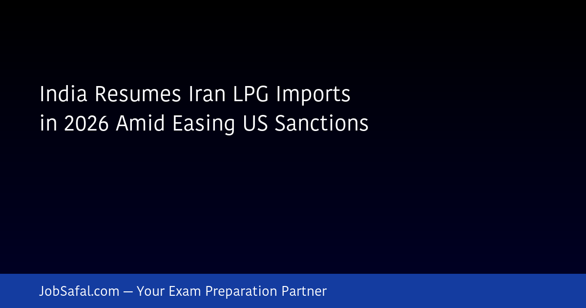 India Resumes Iran LPG Imports in 2026 Amid Easing US Sanctions