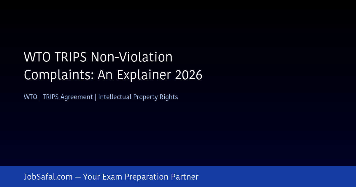 WTO TRIPS Non-Violation Complaints: An Explainer 2026