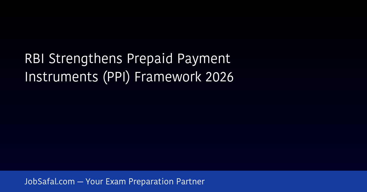 RBI Strengthens Prepaid Payment Instruments (PPI) Framework 2026