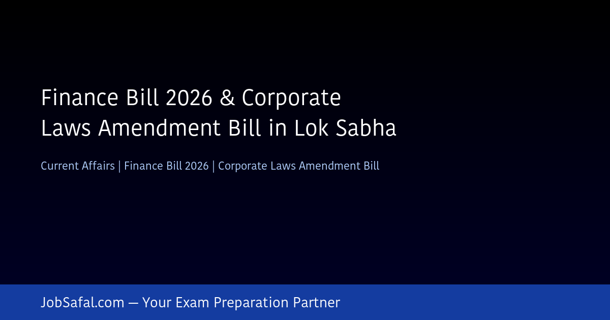 Finance Bill 2026 & Corporate Laws Amendment Bill in Lok Sabha
