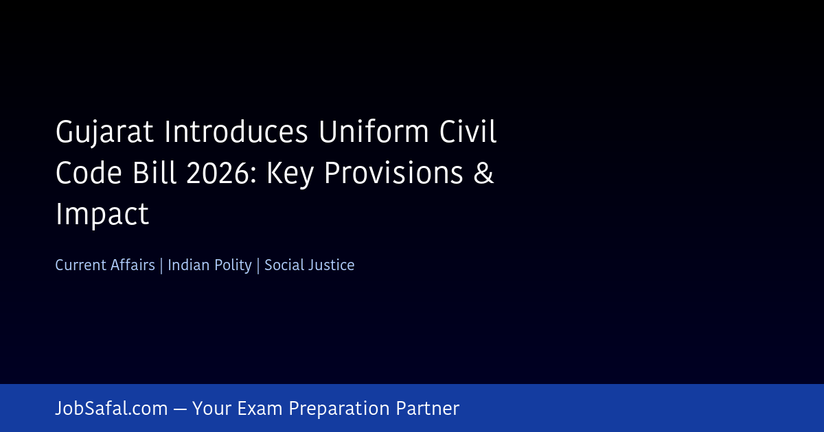 Gujarat Introduces Uniform Civil Code Bill 2026: Key Provisions & Impact