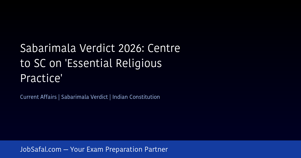 Sabarimala Verdict 2026: Centre to SC on 'Essential Religious Practice'